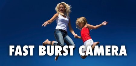 Fast Burst Camera — самая быстрая камера